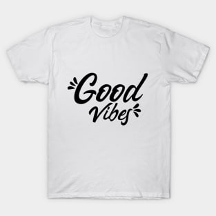 Good vibes T-Shirt